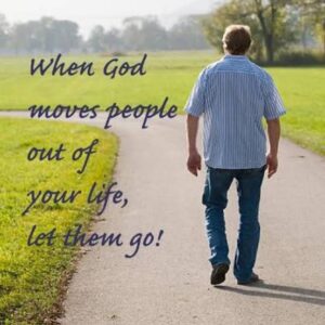 God removes people from your life