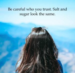 Be careful who you trust 